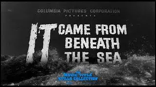 It Came from Beneath the Sea (1955) title sequence