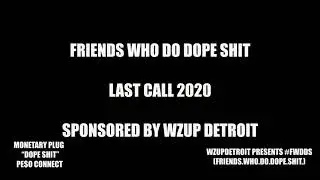 🗣@wzupdet presents THE LAST CALL SHOW 2020 official recap video ft #FWDDS.