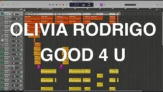Olivia Rodrigo / good 4 u / GarageBand Remake
