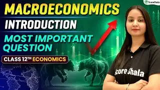 (MOST IMPORTANT QUESTION) Class - 12th Economics | Chapter - 1 Introduction of Macroeconomics