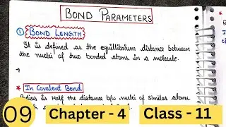 Bond Parameters | Bond length | Chemical bonding class 11 #bondparameters