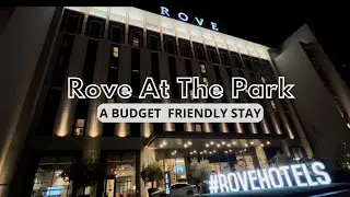 Rove at the Park Dubai I Budget Friendly Hotel Stay
