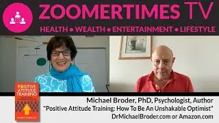 ZOOMERTIMES TV PRESENTS: Michael Broder, PhD