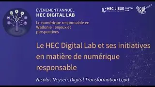 Le HEC Digital Lab et le num&eacute;rique responsable