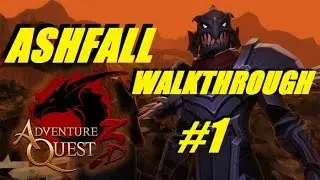 AQ3D ASHFALL Walkthrough #1 AdventureQuest 3D