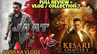 KESARI 2 Vs JAAT🔥HONEST REVIEW !!! Which Is The BEST ? Box Office Collection😱 @anshkavlogs6074