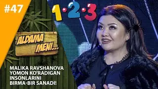 Aldama Meni 47-son Malika Ravshanova yomon ko'radigan insonlarini birma-bir sanadi!