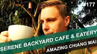 SERENE BACKYARD CAFE & RESTAURANT - #177 - AMAZING CHIANG MAI