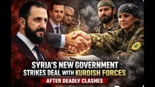 SYRIA'S NEW GOVERNMENT STRIKES DEAL WITH KURDISH FORCES - AFTER DEALY CLASH| IDNews