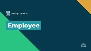 Nyaaya Explains: Employee
