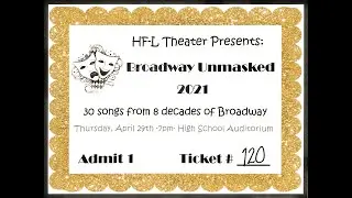 HF-L Broadway Unmasked 2021