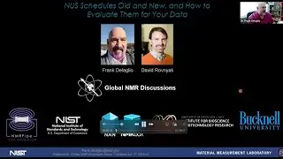 NUS Schedules Old and New | Dr Frank Delaglio & Prof.David Rovnyak | Session 104