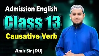 Admission English Class 13 | Causative Verb for Admission Test | Admission English | Easy English