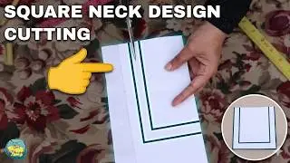 Latest Square Neck Design Cutting l Basic Stitching Course Lesson_2