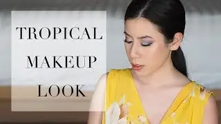 Tropical Makeup Look (No Talking & Sped Up) ~ Fables in Fashion