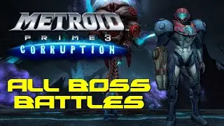 Metroid Prime 3: Corruption: All Boss Battles