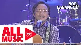 NOEL CABANGON – Kanlungan (MYX Live! Performance)