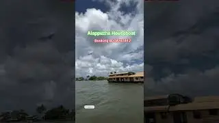 Alappuzha Houseboat Cruise | Best Kerala Backwater Experience | Alleppey Boat Stay