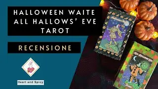 Tarocchi: Halloween Waite & All Hallow's Eve di Tarot Collectibles  - Recensione