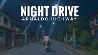 NIGHT DRIVE | ARNALDO HIGHWAY