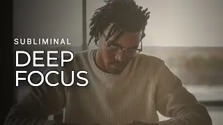 🎯 DEEP FOCUS 🎯 &mdash; Work Deeper Subliminal [FAST RESULTS ⚡]