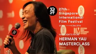 Herman Yau Masterclass Highlights | SGIFF 2016