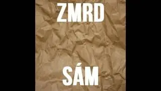 ZMRD - S&Aacute;M [vizual]