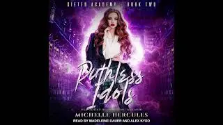 Ruthless Idols: Gifted Academy Series, Book 2 - Michelle Hercules