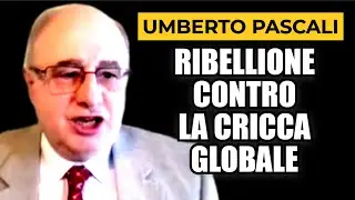 UMBERTO PASCALI: IL CROLLO DELLA PIOVRA GLOBALISTA - CASA DEL SOLE TV