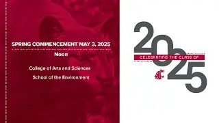 Spring 2025 Noon Commencement