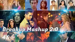 Breakup Mashup 2.0 💔 | Midnight Lonely Memories | Bollywood Songs | DJ Hitesh & VDJ Mahe [4K UHD]