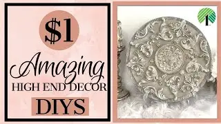 3 Dollar Tree DIY High End Decor | Amazing High End Decor DIYs for alot less