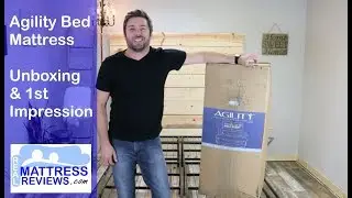 Agility Bed Mattress Unboxing/Preview & 1st Impression
