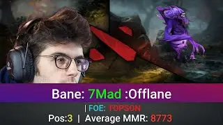Bane Perspective by 7Mad | @1440p | Offlane Pos:3 |  | FOE: TOPSON |5792178650