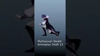 Mythwoven Game Animation - Death Draft 23 #3dgamedevelopment #gameanimation #callumhighfield