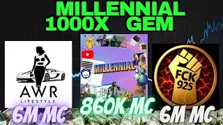 Millennial Cult Gem Gonna Go Viral Soon And Pump Just Like Fck925 And All Will Retire AWR,Just Watch