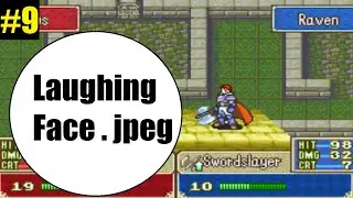FE7 Randomized Episode 9: YOU BECAME EVERYTHING YOU SWORE TO DESTROY