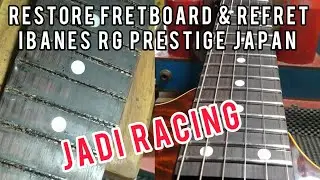 Restore Fretboard & Refret Gitar Ibanez Prestige RG2620QM #bassboifretworks Ep.117