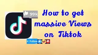 How to get Massive views on Tiktok #videoviral tricks