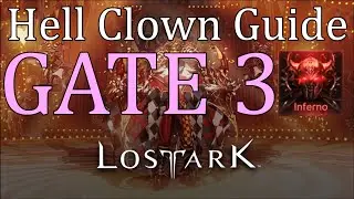 [Lost Ark] Hell Clown (Kakul-Saydon) Complete Guide Gate 3