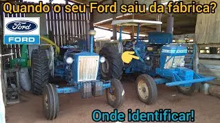 Data de fabrica&ccedil;&atilde;o dos tratores Ford, como descobrir? Tabela de c&oacute;digos Ford! Ford Tractor data