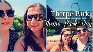 Thorpe Park Theme Park - VLOG 2018 |Tiffany Thompson