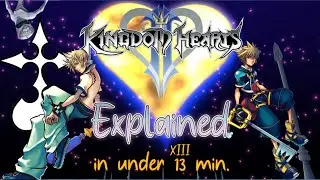 Kingdom Hearts 2: объяснение менее чем за 13 минут