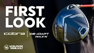 NEW Cobra DS-ADAPT MAX-K Driver | First Look