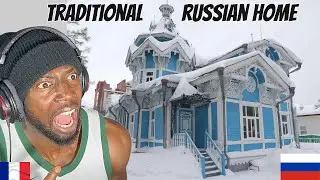 French Guy Reacts to VISITING A TRADITIONAL RUSSIAN HOUSE 2023 - How some people in Russia live.