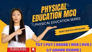 Physical Education Questions for Competitive Exams || KVS And TGT Exams ||