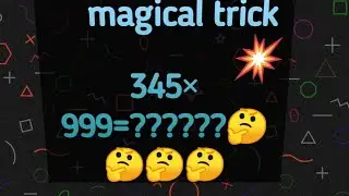 #magical trick multiply of 999,99 with any number