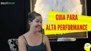 MindSet de Alta Performance no Ballet #MindSetBailarina*