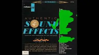 Elektra Records Authentic Sound Effects Volume 11 (Part 3/3)