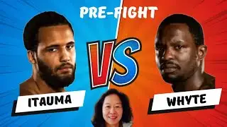 ITAUMA v WHYTE Fight Breakdown by D Hamaguchi
